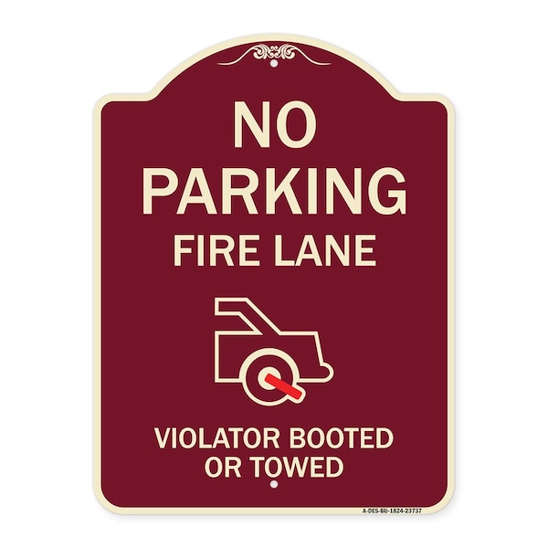 Signmission No Parking Fire Lane Violators Booted or Towed Heavy-Gauge Aluminum Sign, 24" x 18", BU-1824-23737 A-DES-BU-1824-23737 - main